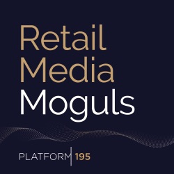 The Role of Data and Technology in Retail Media: Insights from Anthony Bridges, Head of Platforms at Platform 195