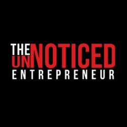 The UnNoticed Entrepreneur