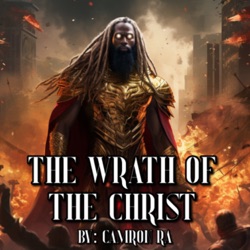 The Wrath of the Christ