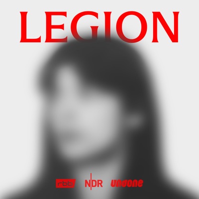 Legion:rbb | NDR | Undone