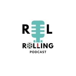 Reel Rolling Podcast