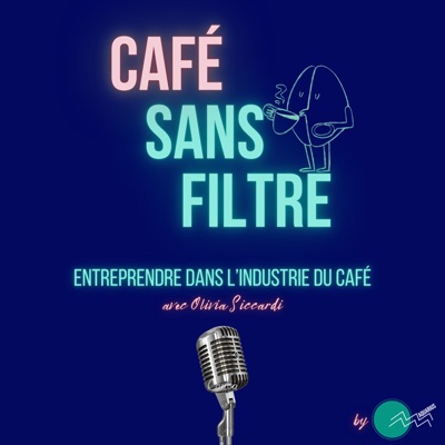 Café Sans Filtre:Olivia Siccardi