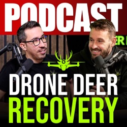 Drone Deer Recovery Podcast