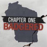 Chapter One: Badgered in Wisconsin