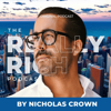 The Really Rich Podcast with Nicholas Crown - Nicholas Crown