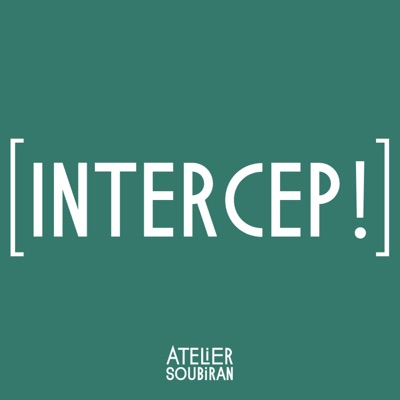 INTERCEP !:Atelier Soubiran