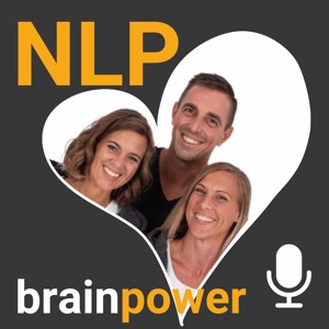 NLP Podcast «brainpower» - Endlich glücklich und frei!