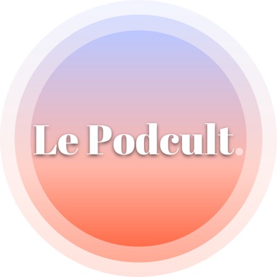 Le Podcult.