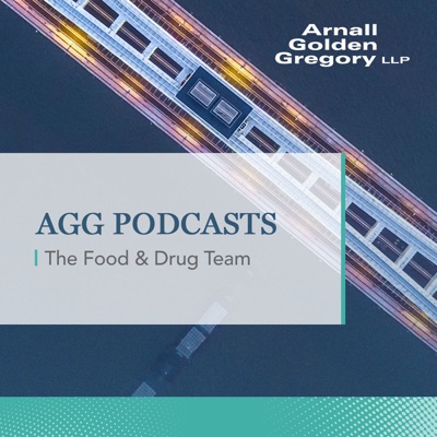 I Wish I Knew What I Know Now: Conversations with AGG on FDA Issues I Wish I Knew What I Know Now: Conversations with AGG on FDA Issues