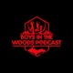 The Boys in the woods Podcast