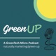 GreenUP - A Micro-Podcast About GreenTech and Sustainability