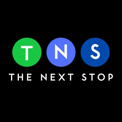 The Next Stop Podcast