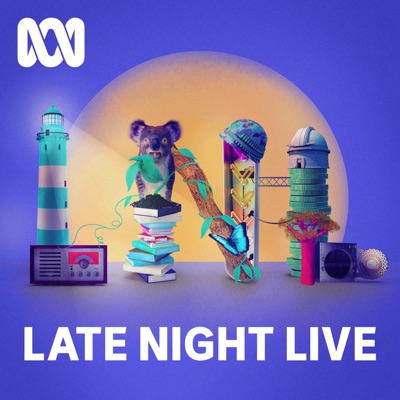 Late Night Live - Separate stories podcast:ABC listen