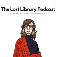 The Lost Library podcast