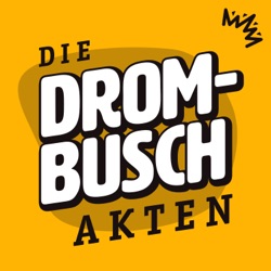 Die Drombusch-Akten