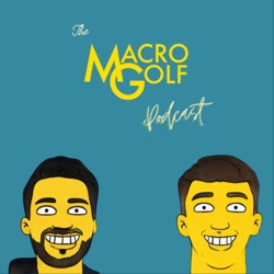 The Macro Golf Podcast