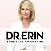 Dr. Erin Podcast - Spiritual Psychology & Trauma Coach