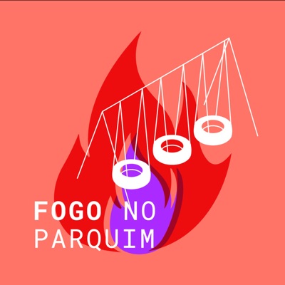 Fogo no Parquim Fogo no Parquim