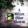 A Million Other Choices - Kim Toller