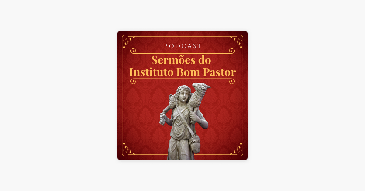 O Bom Pastor - Espiritualidade Católica (podcast)