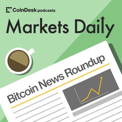 Markets Daily Crypto Roundup:CoinDesk