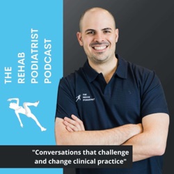 Welcome to The Rehab Podiatrist Podcast