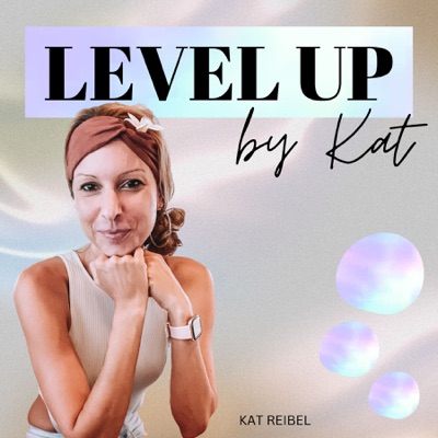 Level Up by Kat