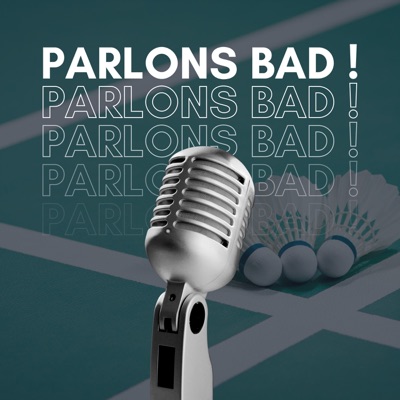 Parlons Bad:Parlons Bad