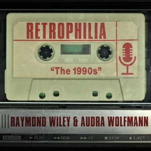 Retrophilia: The '90s in Music, Film & Culture