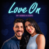 Love On Podcast - Love On with Sebas and Espe