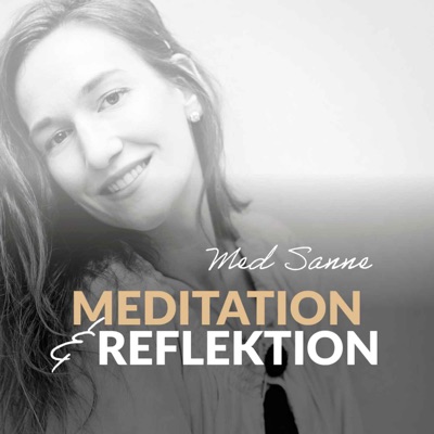 Meditation och reflektion med Sanne:Sanne
