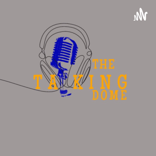 The Talking Dome
