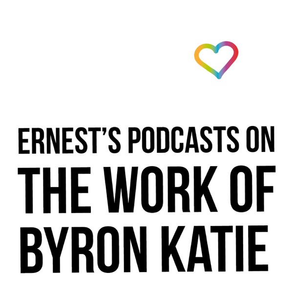 Podcasts on The Work of Byron Katie