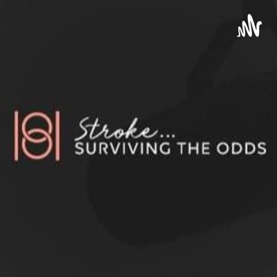 Stroke...Surviving the odds