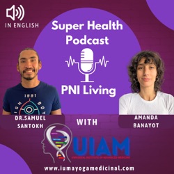 Super Health Podcast PNI Living in English