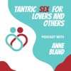 Tantric Sex for Lovers and Others
