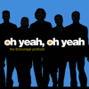 Oh Yeah, Oh Yeah: The Entourage Podcast - Oh Yeah, Oh Yeah: The Entourage Podcast