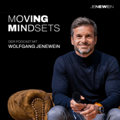 Moving Mindsets - Wolfgang Jenewein