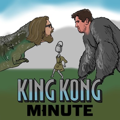 King Kong Minute