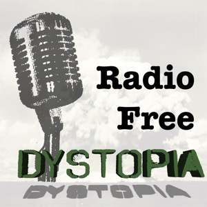 Radio Free Dystopia