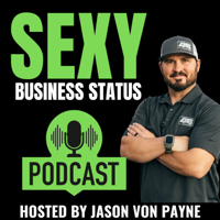Sexy Business Status podcast