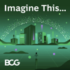 Imagine This... - Boston Consulting Group BCG