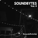 SOUNDBYTES VOL. II