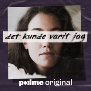 Det kunde varit jag