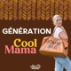 Génération Cool Mama
