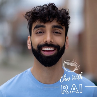 Chai with Rai