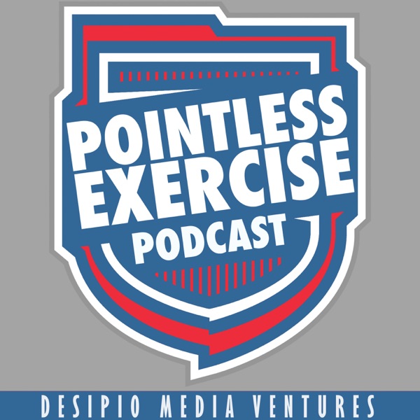 Pointless Exercise - A Desipio Podcast