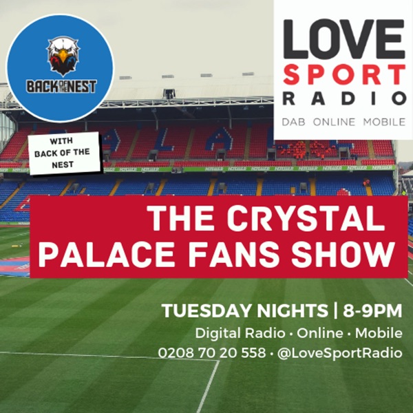 Crystal Palace Fans Show on Love Sport Radio