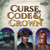 Curse, Code & Crown: A Dungeons & Dragons Podcast - Dumb-Dumbs & Dice