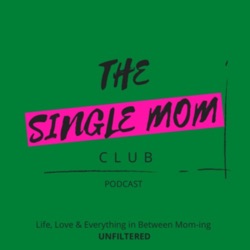 The Single Mom Club